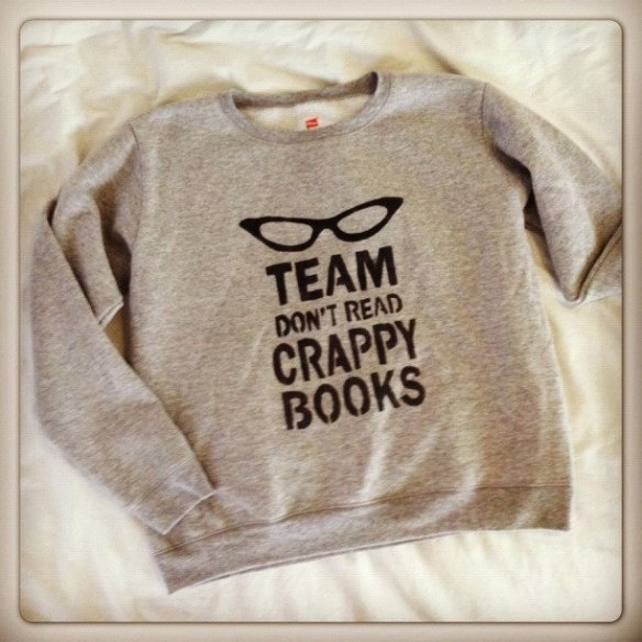 Team Don't Read Crappy Books by Melly Mo