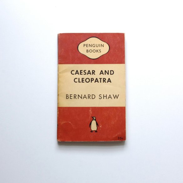 Caesar and Cleopatra by (George) Bernard Shaw at This Charming Man Cave