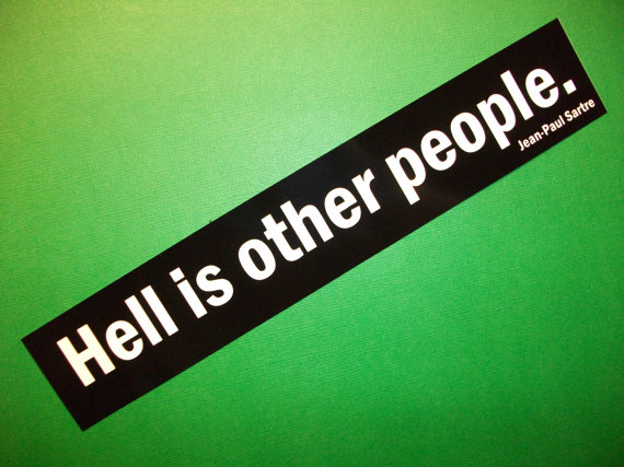 Hell is other people bumper sticker by Bookish Stickers