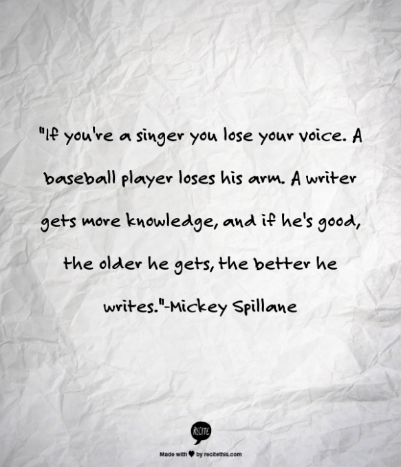 Mickey Spillane Quote