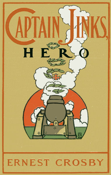 Captain Jinks, Hero by Ernest Crosby