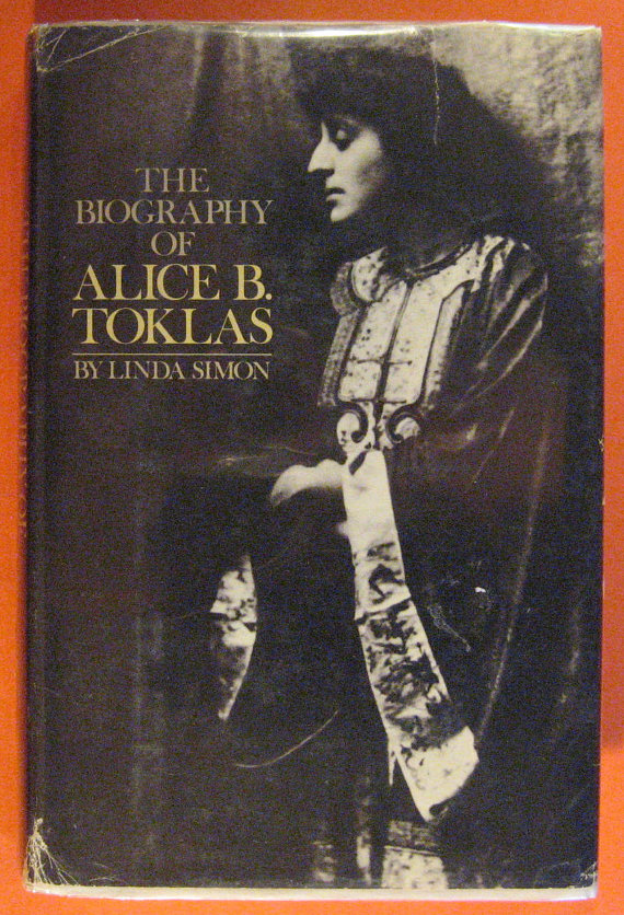 The Biography of Alice B. Toklas by Linda Simon at Pistil Books