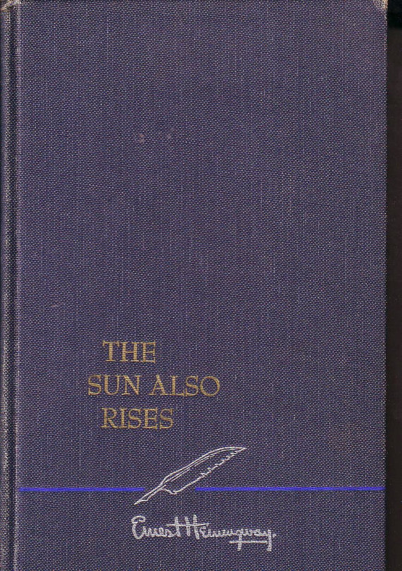 The Sun Also Rises by Ernest Hemingway at Beat Book Bonanza