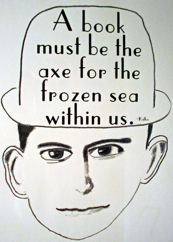 Franz Kafka Quote Art Print by The Introverted Forest.